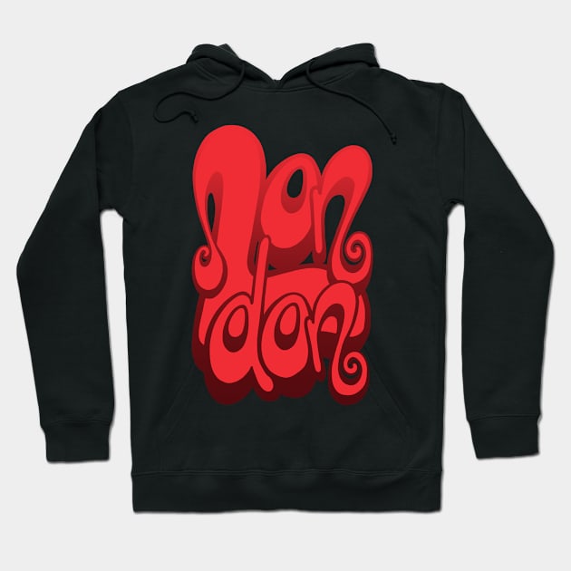 London lettering art - cherry tomato red Hoodie by BigNoseArt